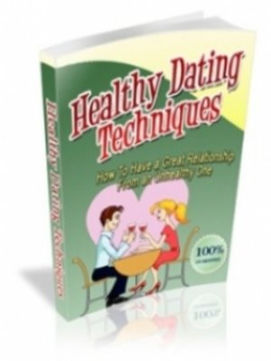 cover image of Healthy Dating Techniques